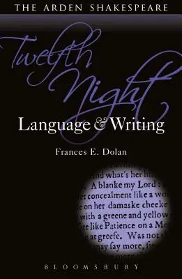 Dvanáctá noc: Jazyk a psaní - Twelfth Night: Language and Writing