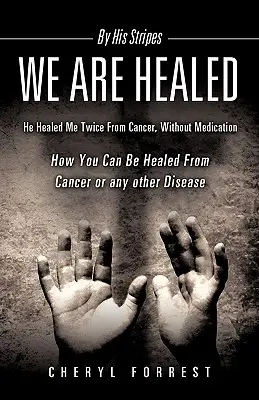 Jeho pruhy jsme uzdraveni - By His Stripes We Are Healed