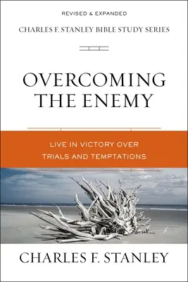 Přemáhání nepřítele: Žijte ve vítězství nad zkouškami a pokušeními - Overcoming the Enemy: Live in Victory Over Trials and Temptations
