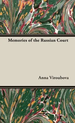 Vzpomínky na ruský dvůr - Memories of the Russian Court