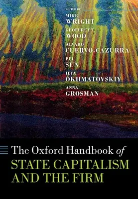 Oxfordská příručka státního kapitalismu a firmy - The Oxford Handbook of State Capitalism and the Firm