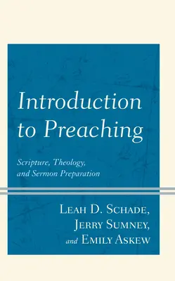 Úvod do kázání: Písmo, teologie a příprava kázání - Introduction to Preaching: Scripture, Theology, and Sermon Preparation