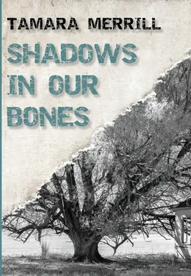 Stíny v našich kostech - Shadows In Our Bones
