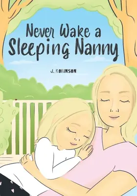 Nikdy nebudit spící chůvu - Never Wake a Sleeping Nanny