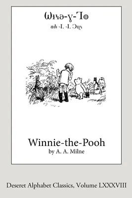 Medvídek Pú (Deseret Alphabet Edition) - Winnie-the-Pooh (Deseret Alphabet Edition)