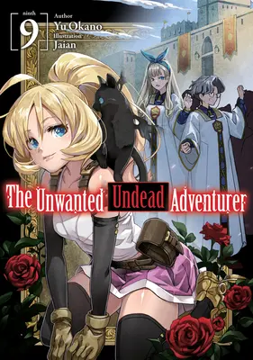 Nechtěný nemrtvý dobrodruh (Light Novel): Svazek 9 - The Unwanted Undead Adventurer (Light Novel): Volume 9