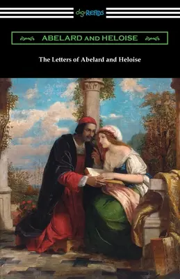 Dopisy Abelarda a Heloisy - The Letters of Abelard and Heloise