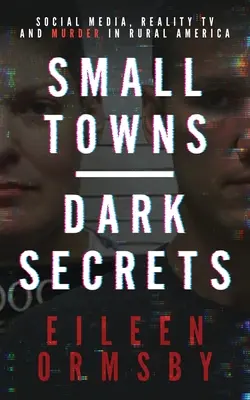 Malá města, temná tajemství - Small Towns, Dark Secrets