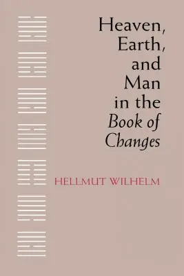 Nebe, země a člověk v Knize proměn - Heaven, Earth, and Man in the Book of Changes