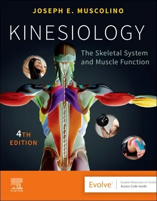 Kineziologie: The Skeletal System and Muscle Function (Kosterní systém a funkce svalů) - Kinesiology: The Skeletal System and Muscle Function