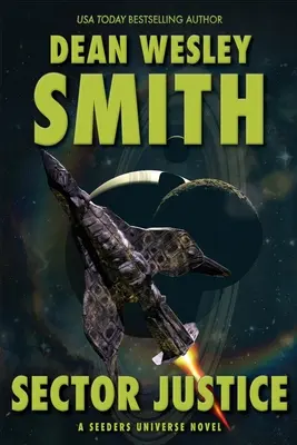 Sektorová spravedlnost: A Seeders Universe Novel - Sector Justice: A Seeders Universe Novel