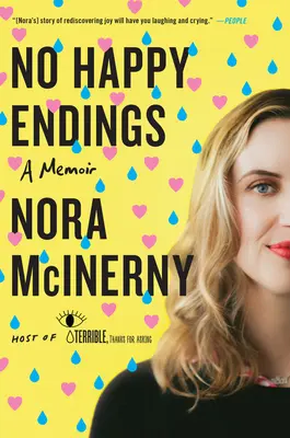 Žádné šťastné konce: Vzpomínky - No Happy Endings: A Memoir