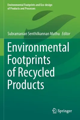 Environmentální stopa recyklovaných výrobků - Environmental Footprints of Recycled Products