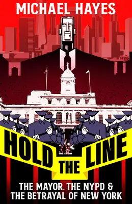 Tajné spisy: Bill de Blasio, policie a nesplněné sliby policejní reformy. - The Secret Files: Bill de Blasio, the Nypd, and the Broken Promises of Police Reform