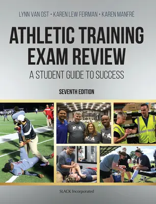 Athletic Training Exam Review: Příručka pro studenty k úspěchu - Athletic Training Exam Review: A Student Guide to Success