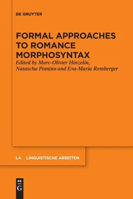 Formální přístupy k románské morfosyntaxi - Formal Approaches to Romance Morphosyntax