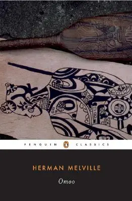 Omoo: A Narrative of Adventures in the South Seas (Vyprávění o dobrodružstvích v jižních mořích) - Omoo: A Narrative of Adventures in the South Seas