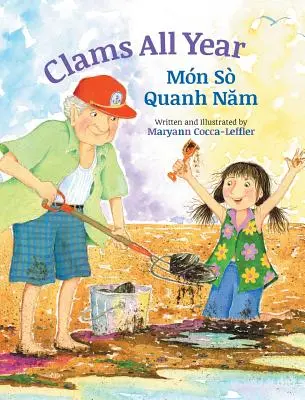 Mušle po celý rok / Mon So Quanh Nam: Babl Dětské knihy ve vietnamštině a angličtině - Clams All Year / Mon So Quanh Nam: Babl Children's Books in Vietnamese and English