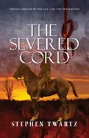 Přetržená šňůra - The Severed Cord