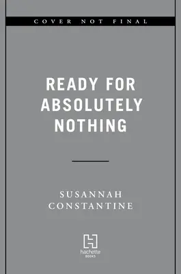 Připraveni na absolutně nic: Vzpomínky - Ready for Absolutely Nothing: A Memoir
