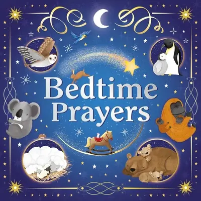 Modlitby před spaním: Polstrovaná desková kniha - Bedtime Prayers: Padded Board Book