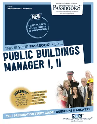 Správce veřejných budov I, II (C-2719): Průvodce studijními sešity - Public Buildings Manager I, II (C-2719): Passbooks Study Guide