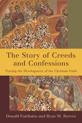 Příběh víry a vyznání - Story of Creeds and Confessions