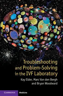 Odstraňování problémů a jejich řešení v laboratoři IVF - Troubleshooting and Problem-Solving in the IVF Laboratory