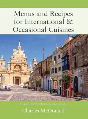 Jídelní lístky a recepty pro mezinárodní a příležitostnou kuchyni - Menus and Recipes for International & Occasional Cuisines