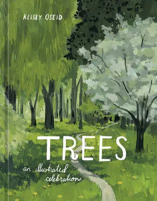 Stromy: Ilustrovaná oslava - Trees: An Illustrated Celebration