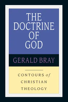 Učení o Bohu: Bůh a svět v přechodném věku - The Doctrine of God: God & the World in a Transitional Age