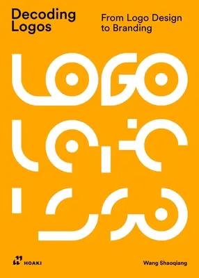 Dekódování loga: Od návrhu loga k brandingu - Decoding Logos: From LOGO Design to Branding