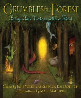 Grumbles from the Forest: Pochyby o lese: Pohádkové hlásky s nádechem - Grumbles from the Forest: Fairy-Tale Voices with a Twist