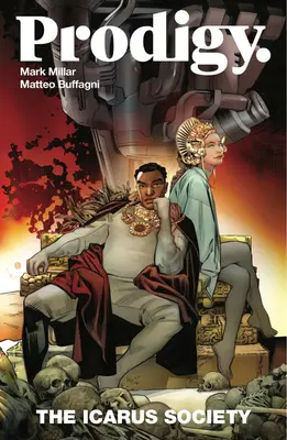 Prodigy, 2. díl: Ikarova společnost - Prodigy, Volume 2: The Icarus Society