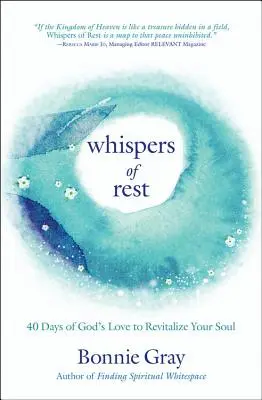 Šepoty odpočinku: 40 dní Boží lásky k oživení vaší duše - Whispers of Rest: 40 Days of God's Love to Revitalize Your Soul