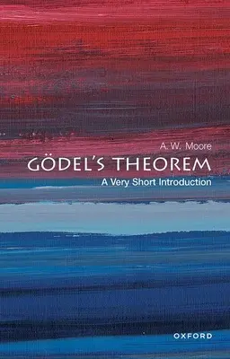 Gdelova věta: Velmi stručný úvod - Gdel's Theorem: A Very Short Introduction