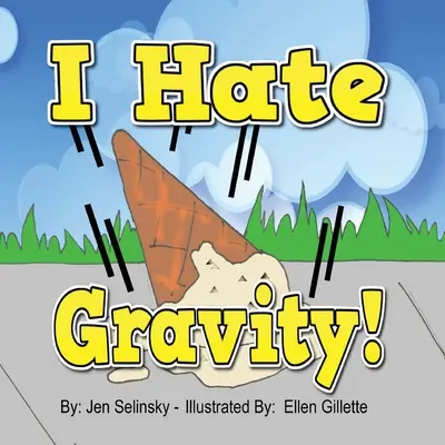 Nenávidím gravitaci - I hate Gravity