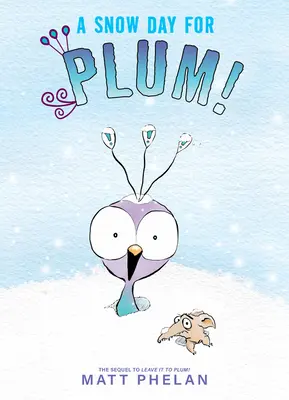 Sněhový den pro Švestku! - A Snow Day for Plum!