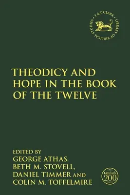 Teodicea a naděje v Knize dvanácti - Theodicy and Hope in the Book of the Twelve