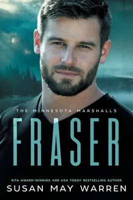 Fraser: Vydání ve velkém nákladu: A Minnesota Marshalls Novel - Fraser: A Minnesota Marshalls Novel LARGE PRINT Edition