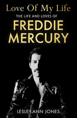 Láska mého života: Pravda o romantických vztazích Freddieho Mercuryho - Love of My Life: The Truth Behind Freddie Mercury's Romantic Relationships
