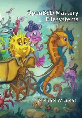 Mistrovství v OpenBSD: Souborové systémy - OpenBSD Mastery: Filesystems