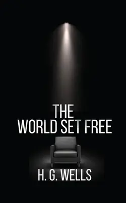 Osvobozený svět - The World Set Free