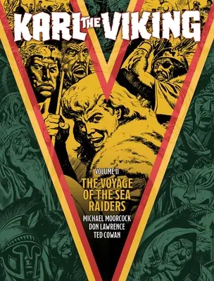Viking Karl - svazek druhý: Plavba mořských nájezdníků - Karl the Viking - Volume Two: The Voyage of the Sea Raiders