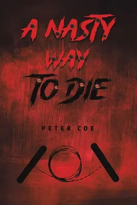 Ošklivý způsob, jak zemřít - A Nasty Way To Die