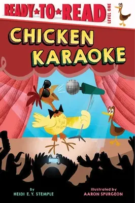 Kuřecí karaoke: 1. úroveň připravenosti ke čtení - Chicken Karaoke: Ready-To-Read Level 1