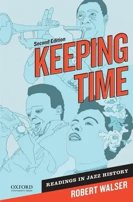 Udržování času: Čtení z historie jazzu - Keeping Time: Readings in Jazz History