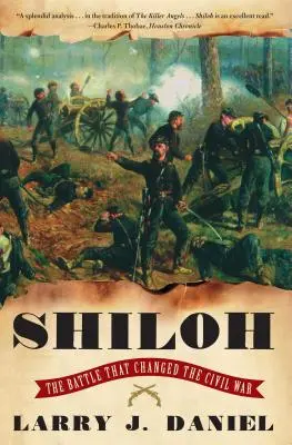 Shiloh: Bitva, která změnila občanskou válku - Shiloh: The Battle That Changed the Civil War