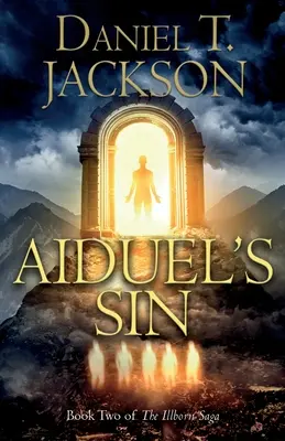 Aiduelův hřích: Druhá kniha ságy o Illbornovi - Aiduel's Sin: Book Two of The Illborn Saga