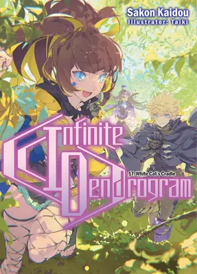 Nekonečný dendrogram: Svazek 17 - Infinite Dendrogram: Volume 17